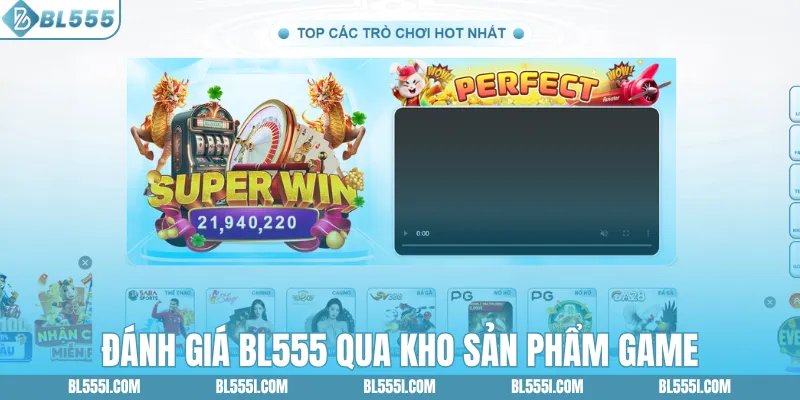 Đánh giá BL555 qua kho sản phẩm game