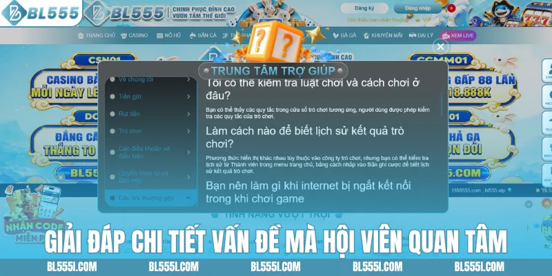 BL555 Có Uy Tín Không? Đánh Giá Chân Thực Cho Người Mới 5 Giải đáp chi tiết vấn đề mà hội viên quan tâm
