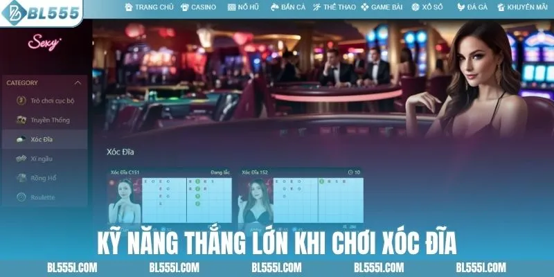 Xóc Đĩa BL555 - Thu Hút Người Chơi Nhờ Trả Thưởng Nhanh 4 Kỹ năng thắng lớn khi chơi xóc đĩa trực tuyến