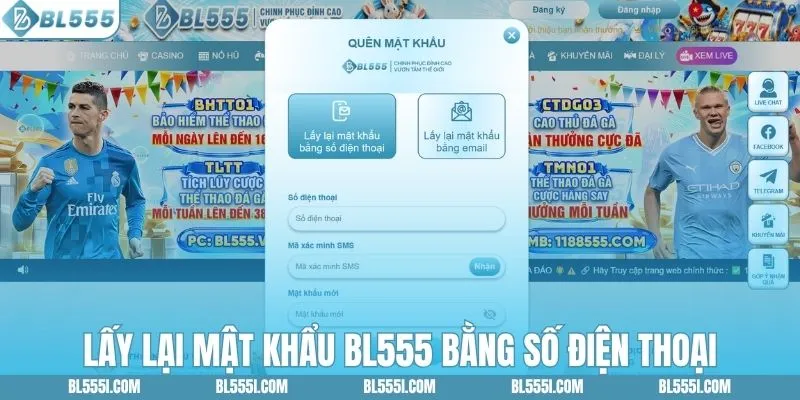 Lấy lại mật khẩu BL555 bằng số điện thoại