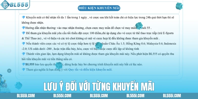Khuyến Mãi BL555 Mới Nhất Thưởng Siêu Khủng (Update) 5 Lưu ý đối với từng khuyến mãi