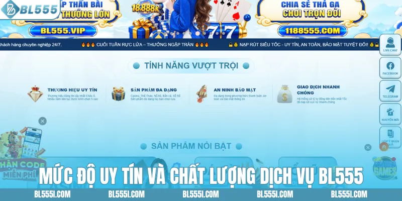 Mức độ uy tín và chất lượng dịch vụ BL555