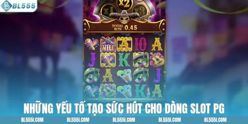 Những yếu tố tạo sức hút cho dòng slot PG