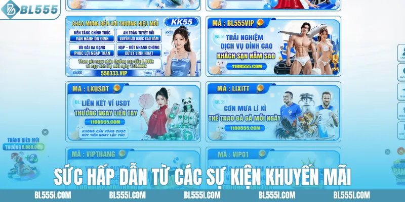 Sức hấp dẫn từ các sự kiện khuyến mãi