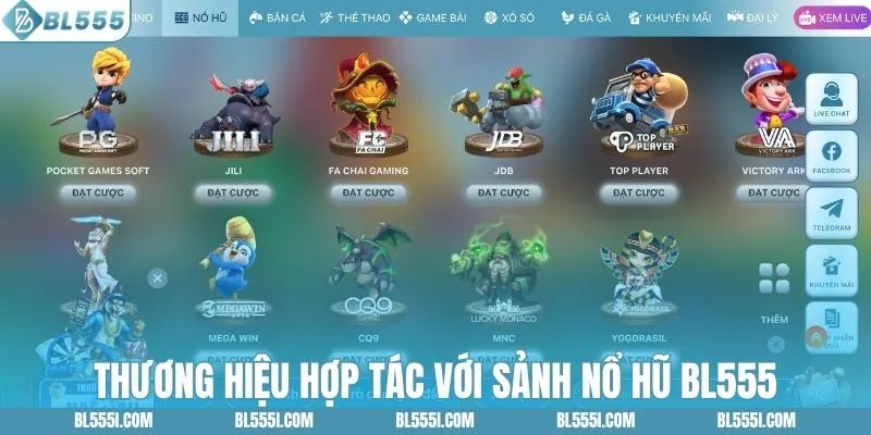Thương hiệu hợp tác với sảnh nổ hũ BL555
