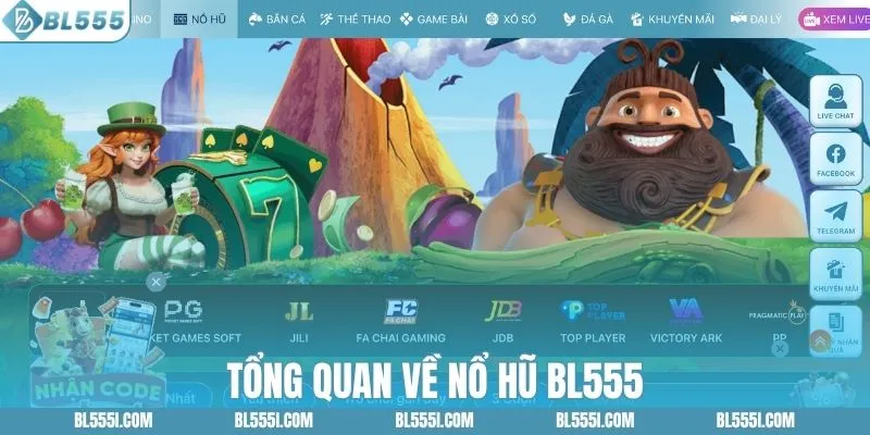 Khám Phá Kho Game Nổ Hũ BL555 Hấp Dẫn, Săn Jackpot Khủng 1 Tổng quan về nổ hũ BL555