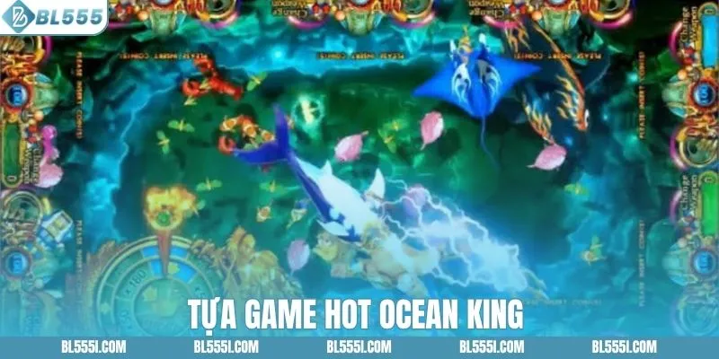 Tựa game hot Ocean King 